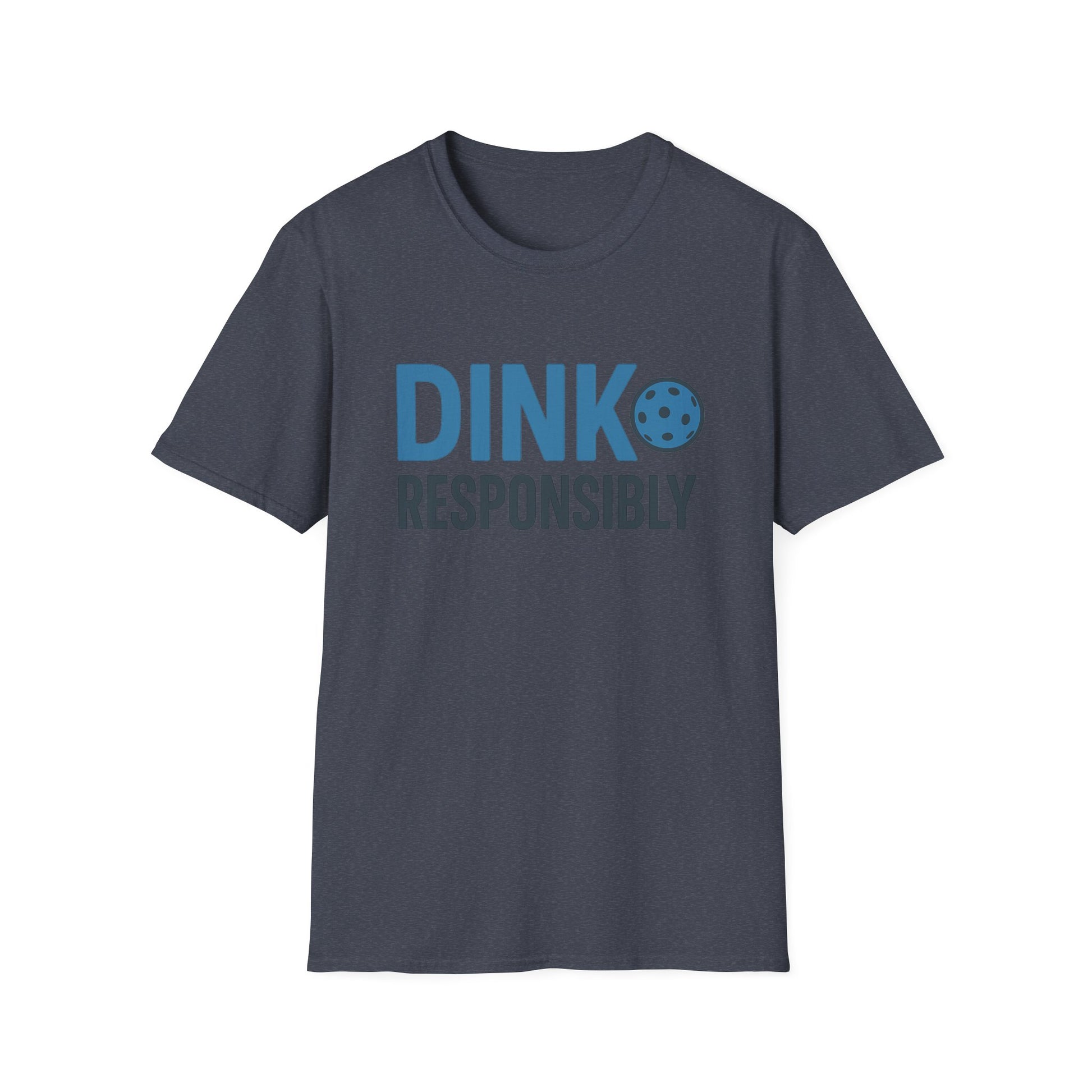"Dink Responsibly" Pickleballing Dad Tee