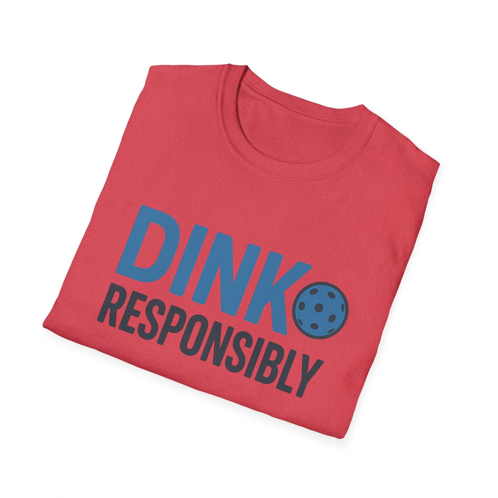 "Dink Responsibly" Pickleballing Dad Tee
